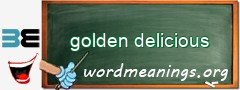 WordMeaning blackboard for golden delicious
